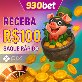 930bet Ganhe R$ 100,00 Gratis